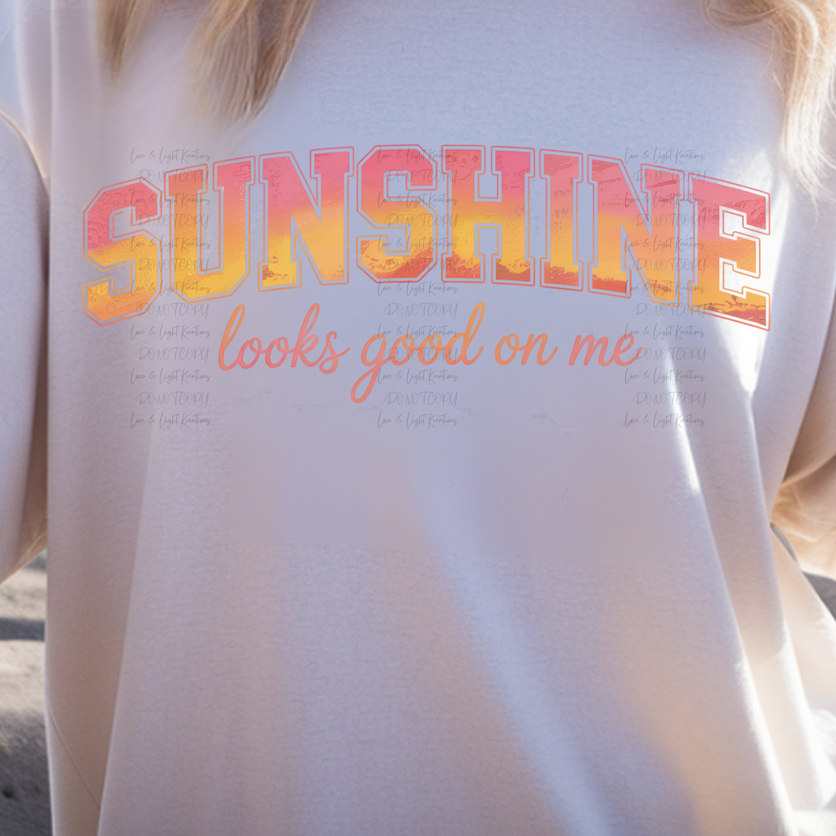 Sunshine looks Good on Me