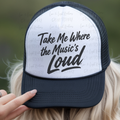 Take Me Where the Music's Loud