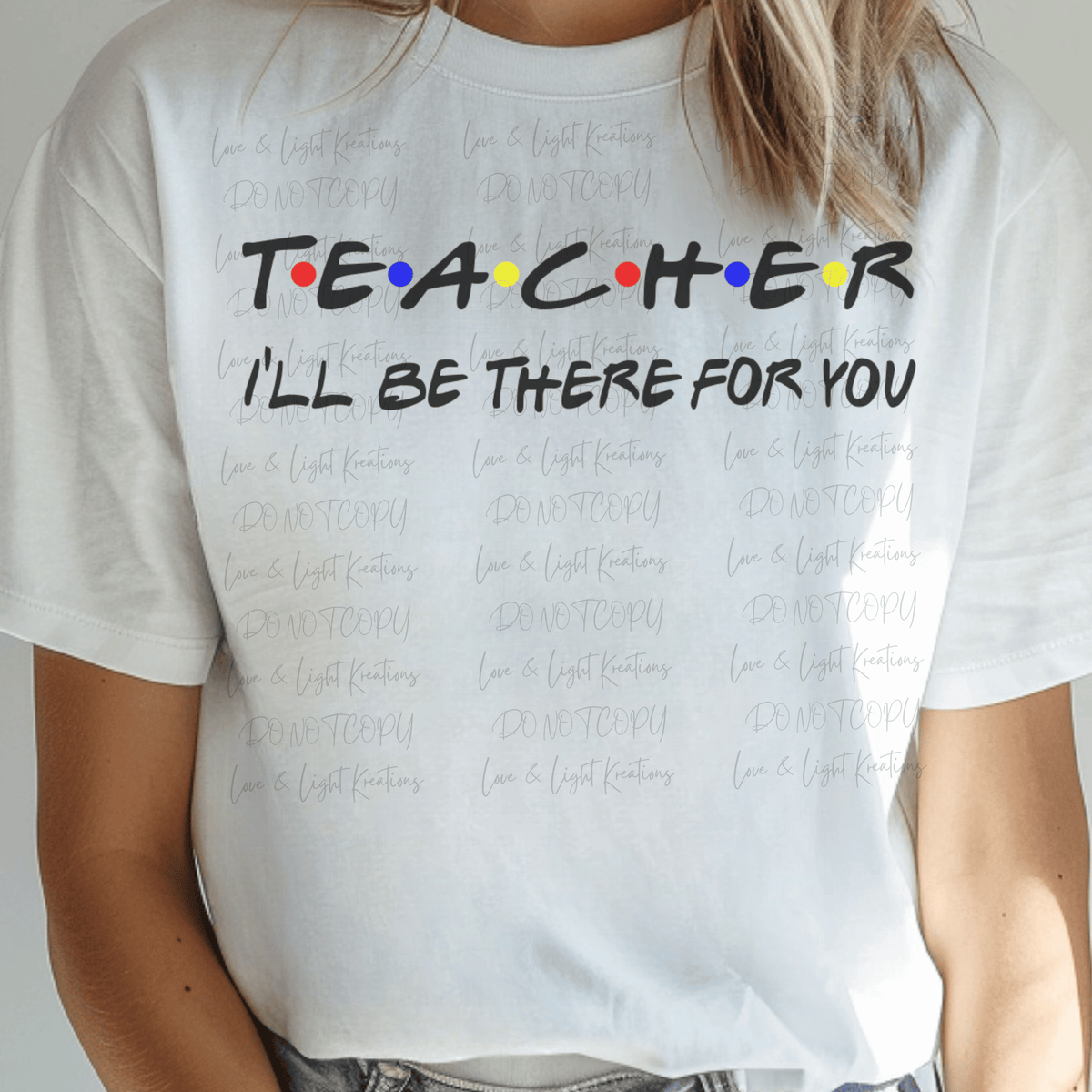 Teacher I'll Be There for You