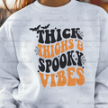 Thick Thighs & Spooky Vibes Black