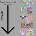 Trending Animal Sayings Gang Sheet
