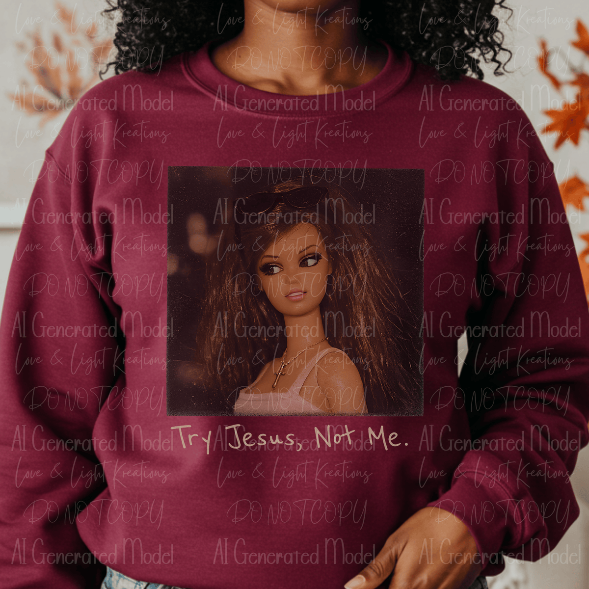Try Jesus Not Me