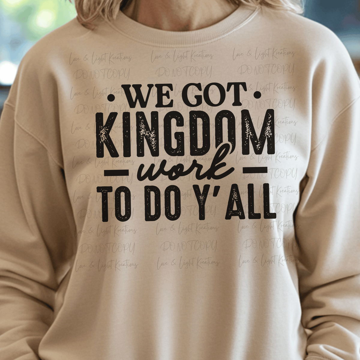 We Got Kingdom Work to Do