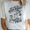Why Take the High Road  When You Can Take the Psycho Path Pinup Girl with Drink