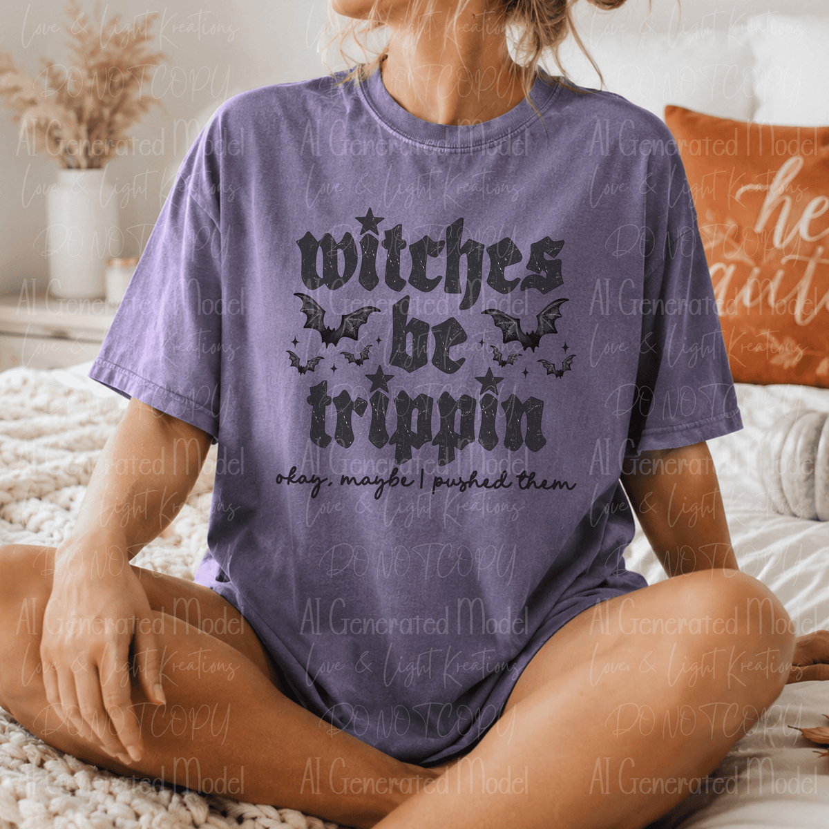 Witches Be Trippin Okay, Maybe I Pushed Them Bats