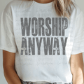 Worship Anyway in Grey