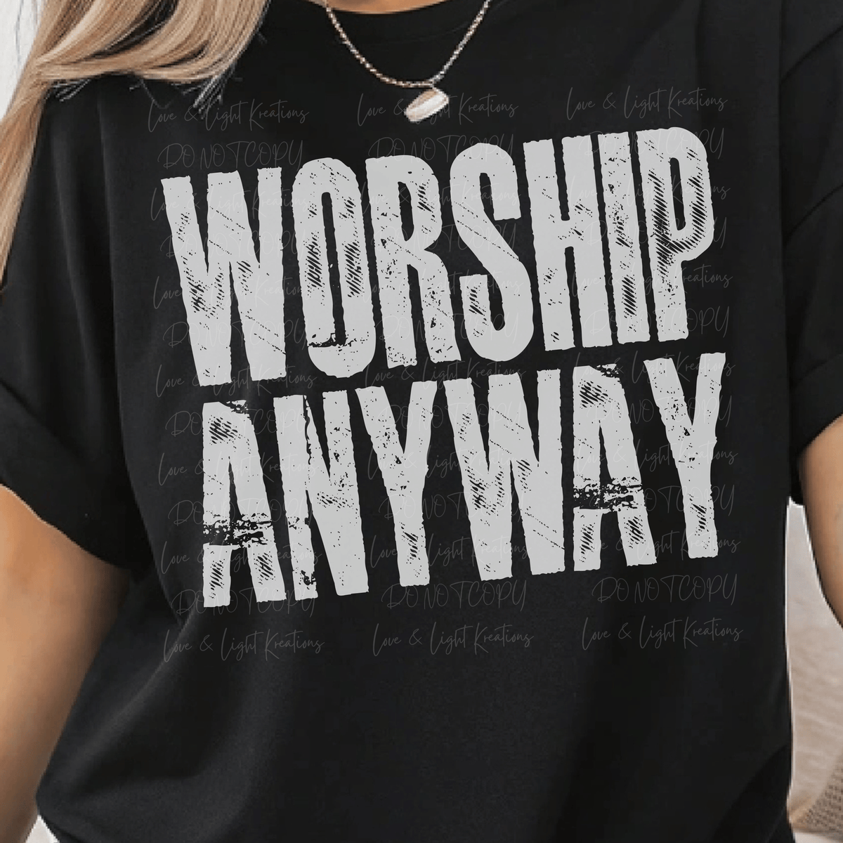 Worship Anyway in White