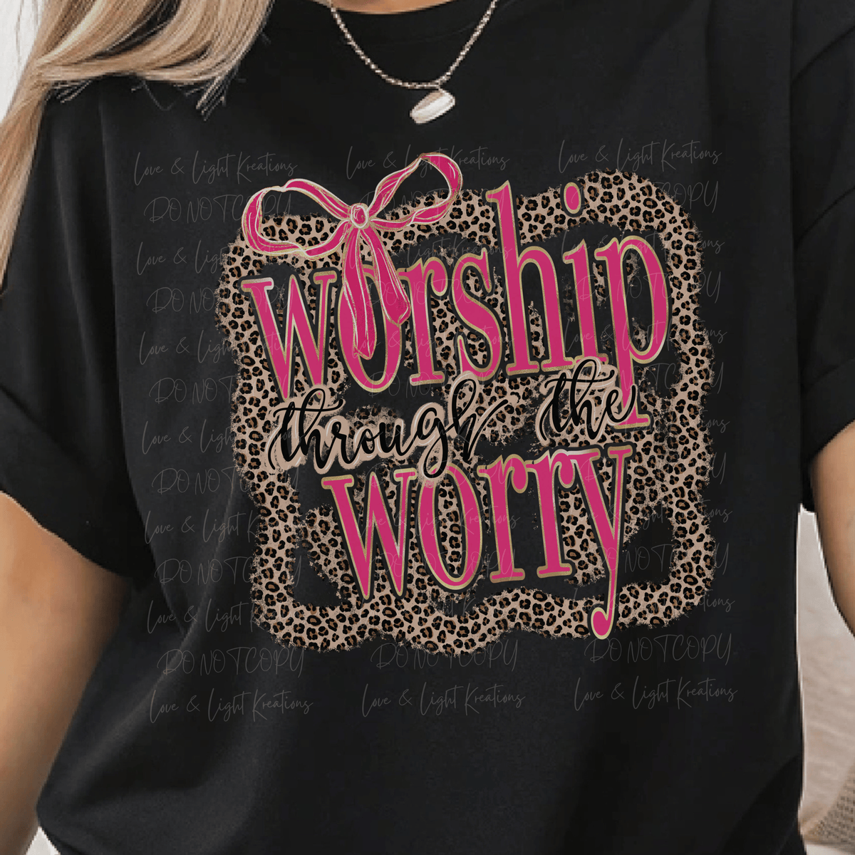 Worship Through the Worry with Pink and Leopard Print