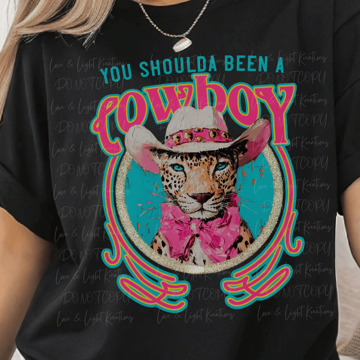 You Shoulda Been a Cowboy Western Leopard with Cowgirl Hat