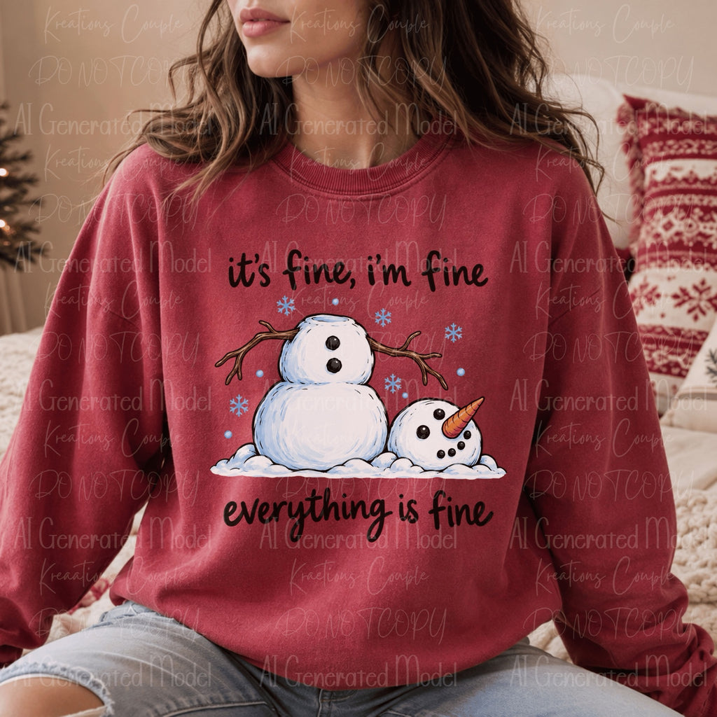 Funny melted snowman winter holiday sweatshirt with It's Fine I'm Fine Everything Is Fine quote